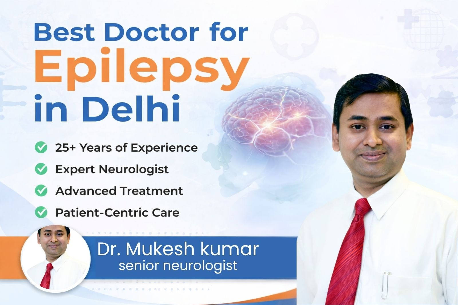 Best Doctor for Epilepsy in Delhi